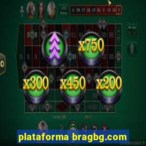 plataforma bragbg.com